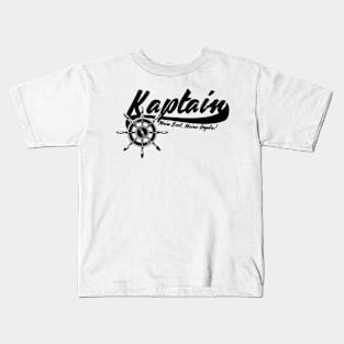 Kaptain Kapitän Boot Schiff Segelboot Spruch Kids T-Shirt